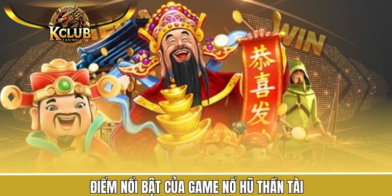 Lý do nên tham gia nổ hũ thần tài ở Kclub