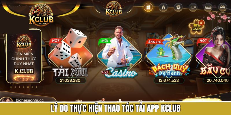 Ưu điểm hấp dẫn khi lựa chọn tải app KClub
